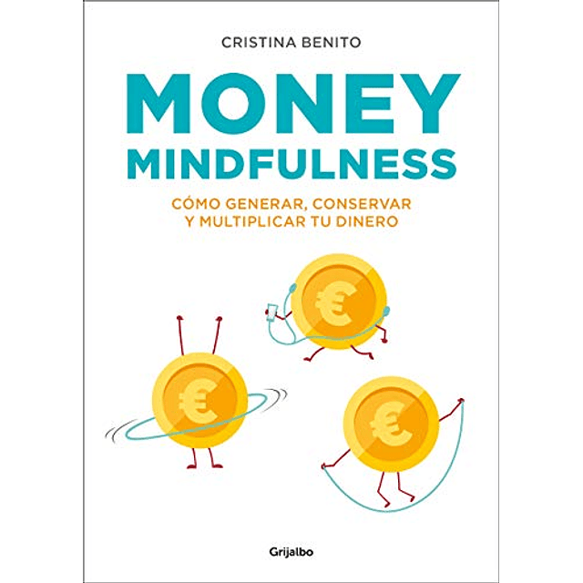 Libro Money mindfulness Spanish Edition Cómo generar conserv