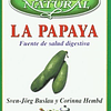 Libro PAYAYA FUENTE DE SALUD DIGESTIVA LA FARMACIA NATURAL L