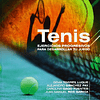 Libro TENIS EJERCICIOS PROGRESIVOS PARA DESARROLLAR TU JUEGO