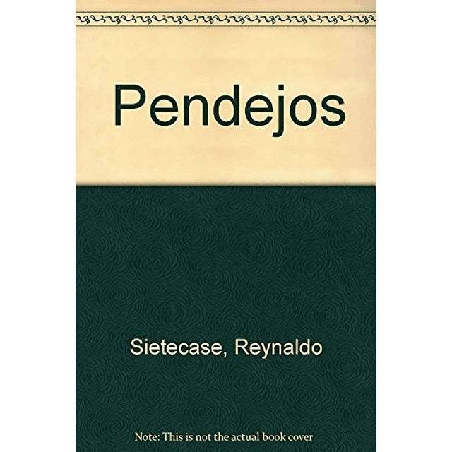 Libro Pendejos rustica Sietecase Reynaldo papel De Sie