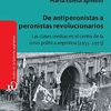 Libro DE ANTIPERONISTAS A PERONISTAS REVOLUCIONARIOS LAS CLA