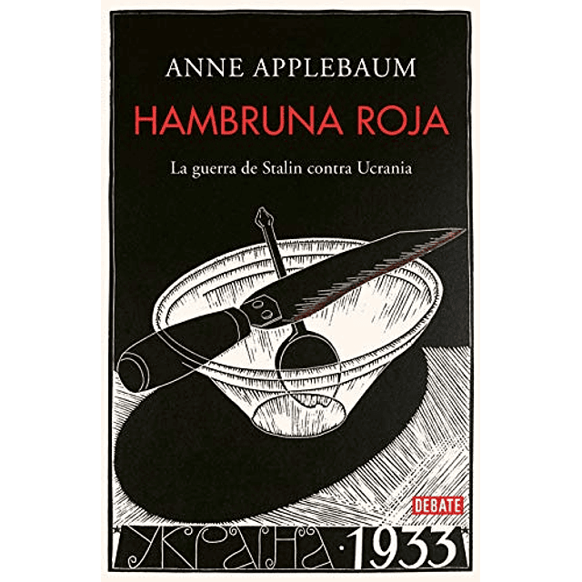 Libro HAMBRUNA ROJA De APPLEBAUM ANNE DEBATE