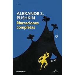 Libro NARRACIONES COMPLETAS CLASICA RUSTICA De Pushkin Alexa