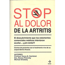 Libro STOP AL DOLOR DE LA ARTRITIS EL DESCUBRIMIENTO QUE LOS