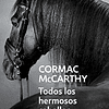 Libro TODOS LOS HERMOSOS CABALLOS De CORMAC MCCARTHY DEBOLSI