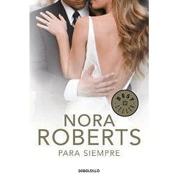 Libro Para Siempre best Seller Roberts Nora papel De R