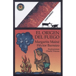 Libro ORIGEN DEL FUEGO COLECCION CUENTAMERICA De Maine Y Bar