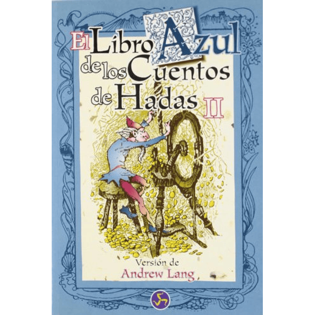 Libro LIBRO AZUL DE LOS CUENTOS DE HADAS II De Lang Andrew N