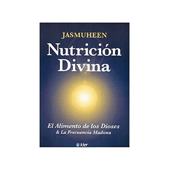 Libro Nutricion Divina El Alimento De Los Dioses y La Frecue