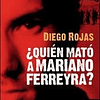 Libro Quien Mato A Mariano Ferreyra divulgacion Rojas Di