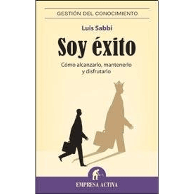 Libro Soy Exito Como Alcanzarlo Mantenerlo Y Disfrutarlo co