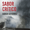 Libro SABOR CRÍTICO De XABIER GUTIERREZ BOOKET