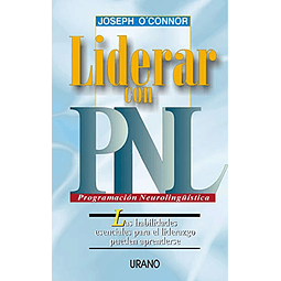 Libro LIDERAR CON PNL LAS HABILIDADES ESENCIALES PARA EL LID