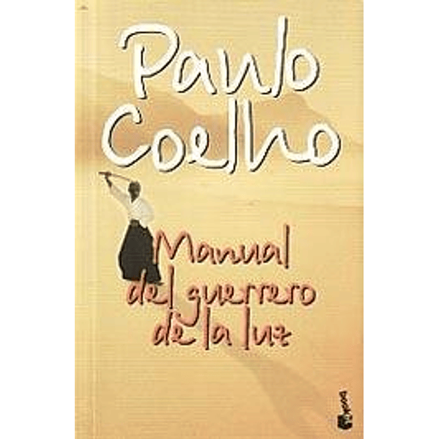 Libro MANUAL DEL GUERRERO DE LA LUZ De Coelho Paulo BOOKET