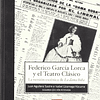 Libro Federico García Lorca y el teatro clásico De AGUILERA 