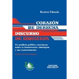 Libro CORAZON DE DERECHA DISCURSO DE IZQUIERDA COLECCION PRO