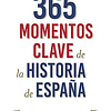 Libro 365 momentos clave de la Historia de España De Stanley
