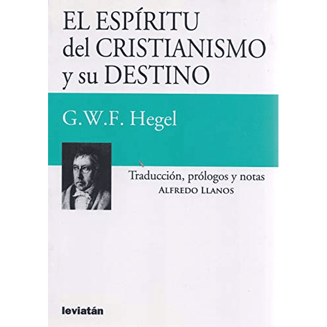 Libro EL ESPIRITU DEL CRISTIANISMO Y SU DESTINO De Georg Wil