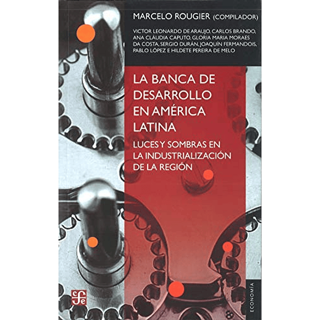 Libro Banca De Desarrollo En America Latina Luces Y Sombras 