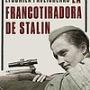 Libro FRANCOTIRADORA DE STALIN COLECCION MEMORIA CRITICA De 