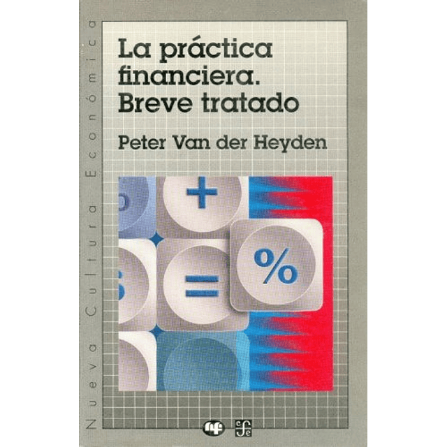 Libro PRACTICA FINANCIERA LA De Van Der Heyden Peter FCE
