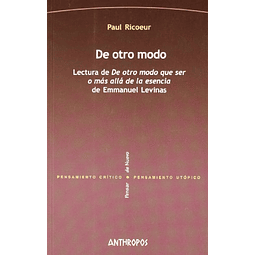 Libro DE OTRO MODO De Paul Ricoeur ANTHROPOS