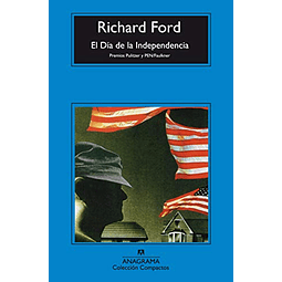 Libro DIA DE LA INDEPENDENCIA EL De Ford Richard ANAGRAMA