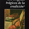 Libro ORIGENES TRAGICOS DE LA ERUDICION LOS De GRAFTON ANTH