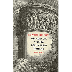 Libro DECADENCIA Y CAIDA DEL IMPERIO ROMANO VOLUMEN I COLECC
