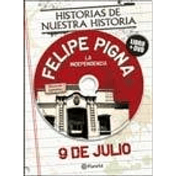Libro 9 DE JULIO [LIBRO + DVD] HISTORIAS DE NUESTRA HISTORI