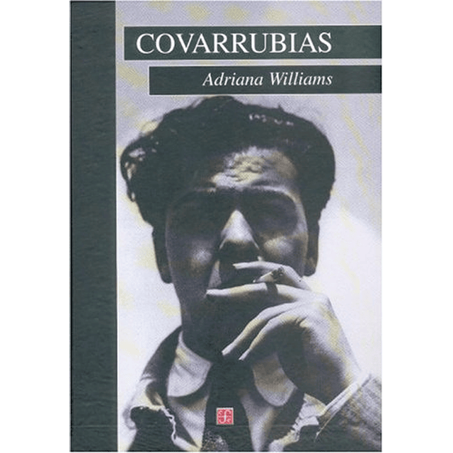 Libro COVARRUBIAS TEZONTLE De Williams Adriana FCE