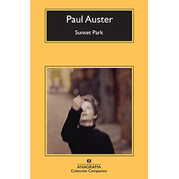 Libro SUNSET PARK COLECCION COMPACTOS De Auster Paul ANAGRAM