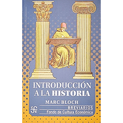 Libro INTRODUCCION A LA HISTORIA De BLOCH MARC FCE