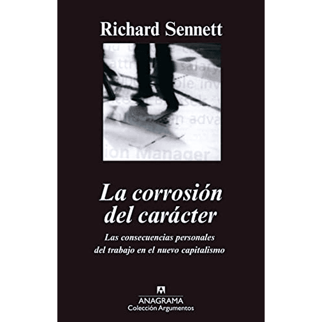 Libro CORROSION DEL CARACTER LA De Sennett Richard ANAGRAMA