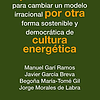 Libro Qué hacemos por otra cultura energética De VVAA AKAL