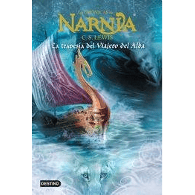 Libro Cronicas De Narnia 5 La Travesia Del Viajero Del Alba 