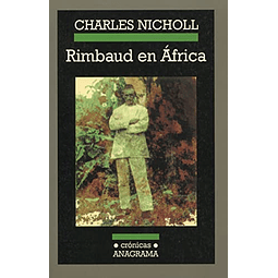 Libro Rimbaud en África Crónicas Spanish Edition De Nicholl 