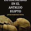 Libro LA INMORTALIDAD EN EL ANTIGUO EGIPTO De JAVIER MARTINE