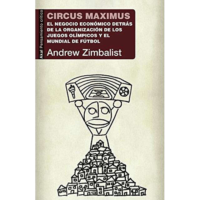 Libro CIRCUS MAXIMUS EL NEGOCIO ECONOMICO DETRAS DE LA ORGAN