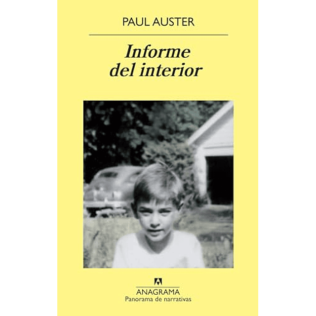 Libro INFORME DEL INTERIOR De Auster Paul ANAGRAMA