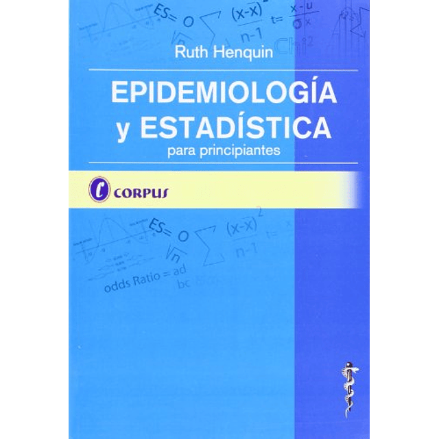 Libro Epidemiologia y Estadistica Para Principiantes De Henq