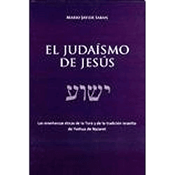 Libro JUDAISMO DE JESUS EL De Mario Javier Saban AUTORES ED