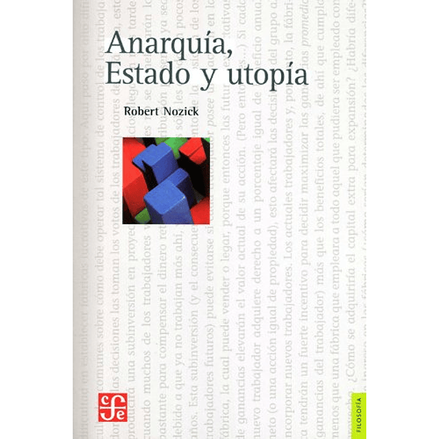 Libro ANARQUIA ESTADO Y UTOPIA De NOZICK ROBERT FCE