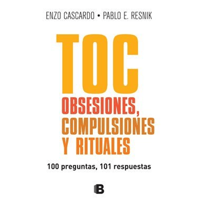 Libro TOC OBSESIONES COMPULSIONES Y RITUALES 100 PREGUNTAS 1