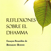 Libro REFLEXIONES SOBRE EL DHAMMA De BODHI BHIKKHU BPS BUDDH