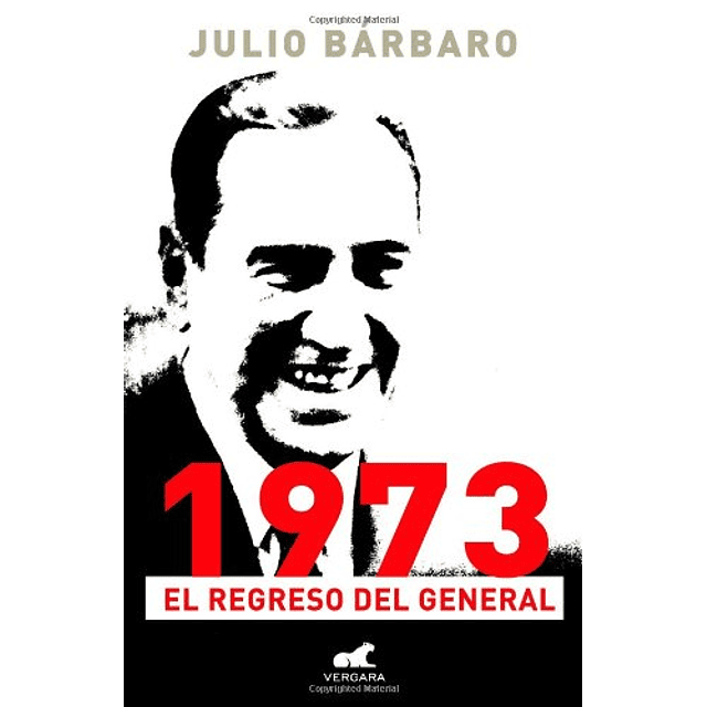 Libro 1973 EL REGRESO DEL GENERAL RUSTICA De Barbaro Julio V