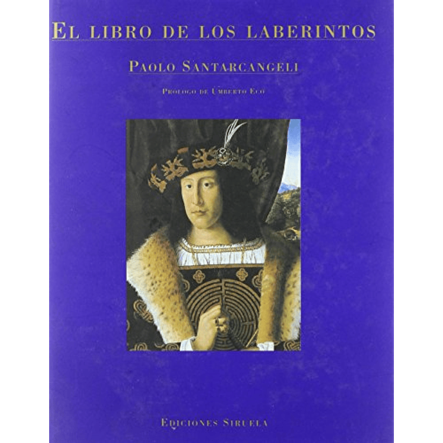Libro LIBRO DE LOS LABERINTOS De Santarcangeli Paolo [Prolog