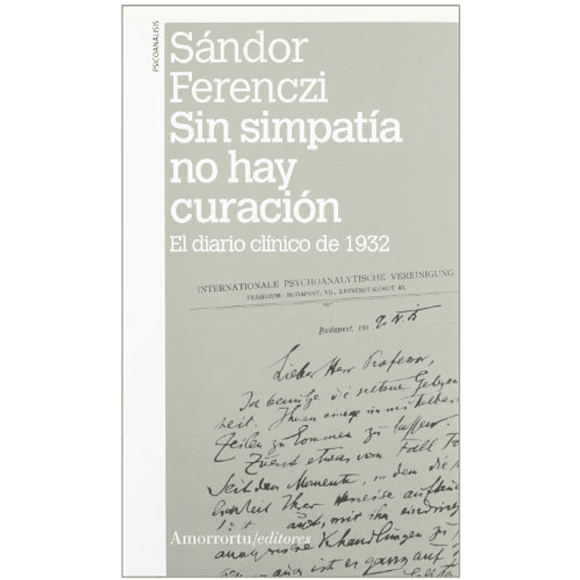 Libro Sin simpatía no hay curación De Sandor Ferenczi AMORRO