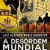 Libro A desordem mundial De BANDEIRA LUIZ MONIZ ALBERTO CIV