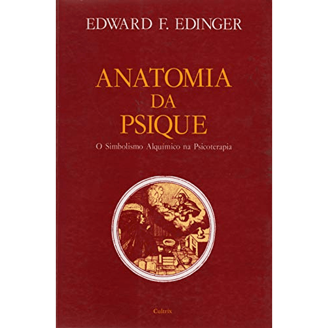 Libro ANATOMIA DA PSIQUE De Edward F Edinger Editora Pensam